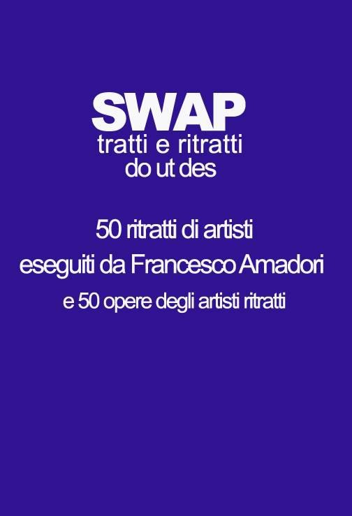 Swap tratti e ritratti “Do un des”